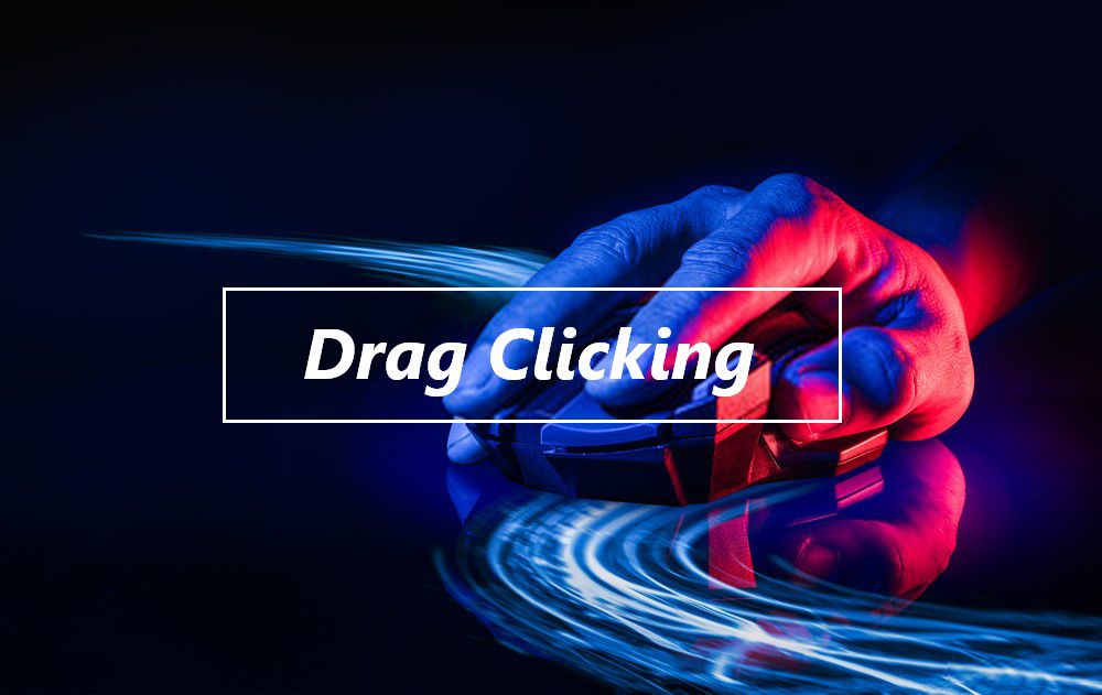 drag clicking