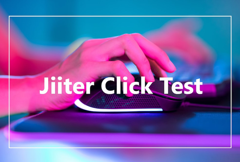 jitter click test