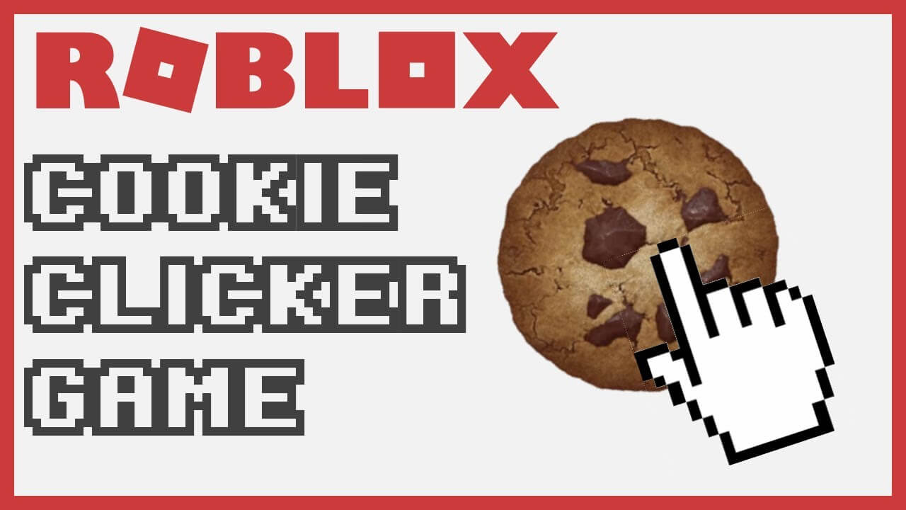 What is Roblox Cookie Clicker and How Does it Work?