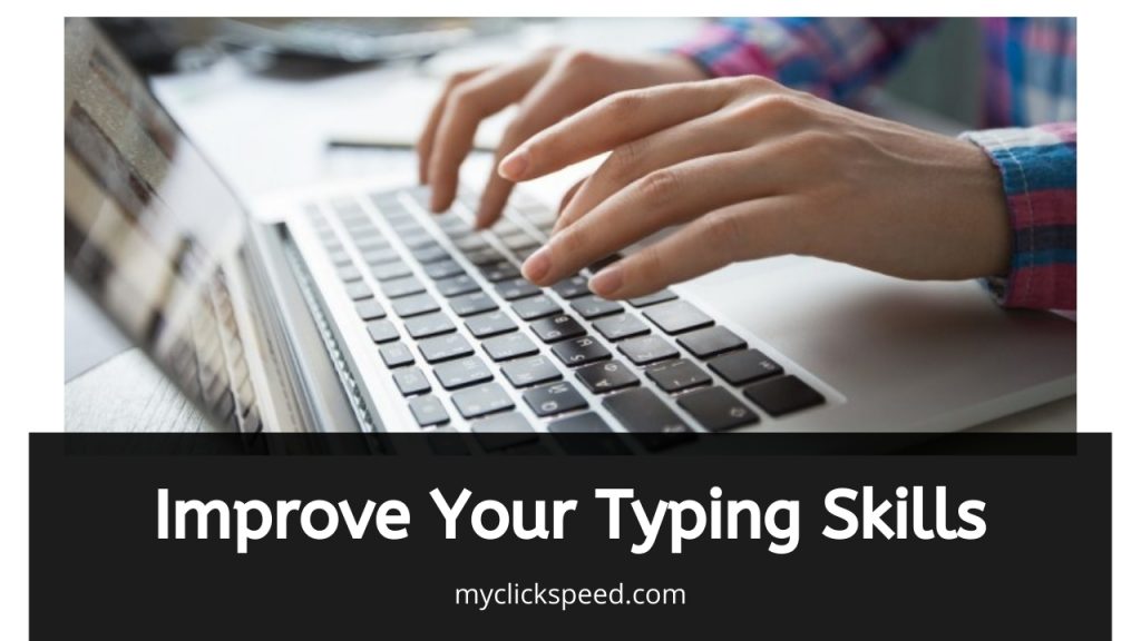 Improve Your Typing Skills