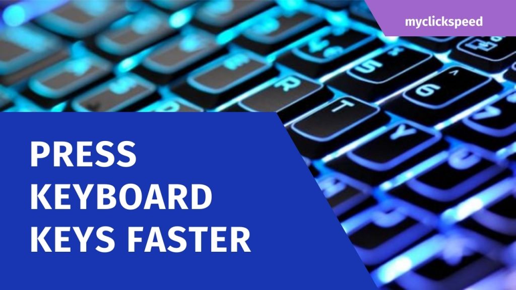 how-to-press-keyboard-keys-fast-for-gaming-my-click-speed