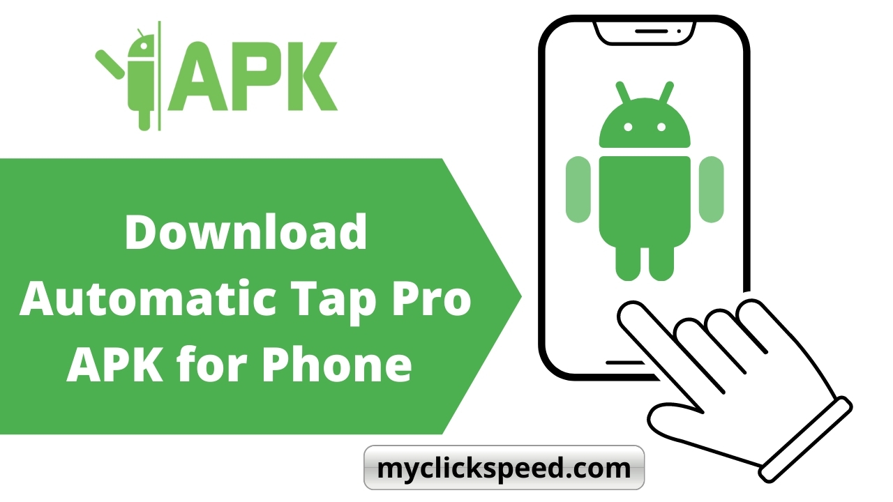How To Download Automatic Tap Pro APK For Phone