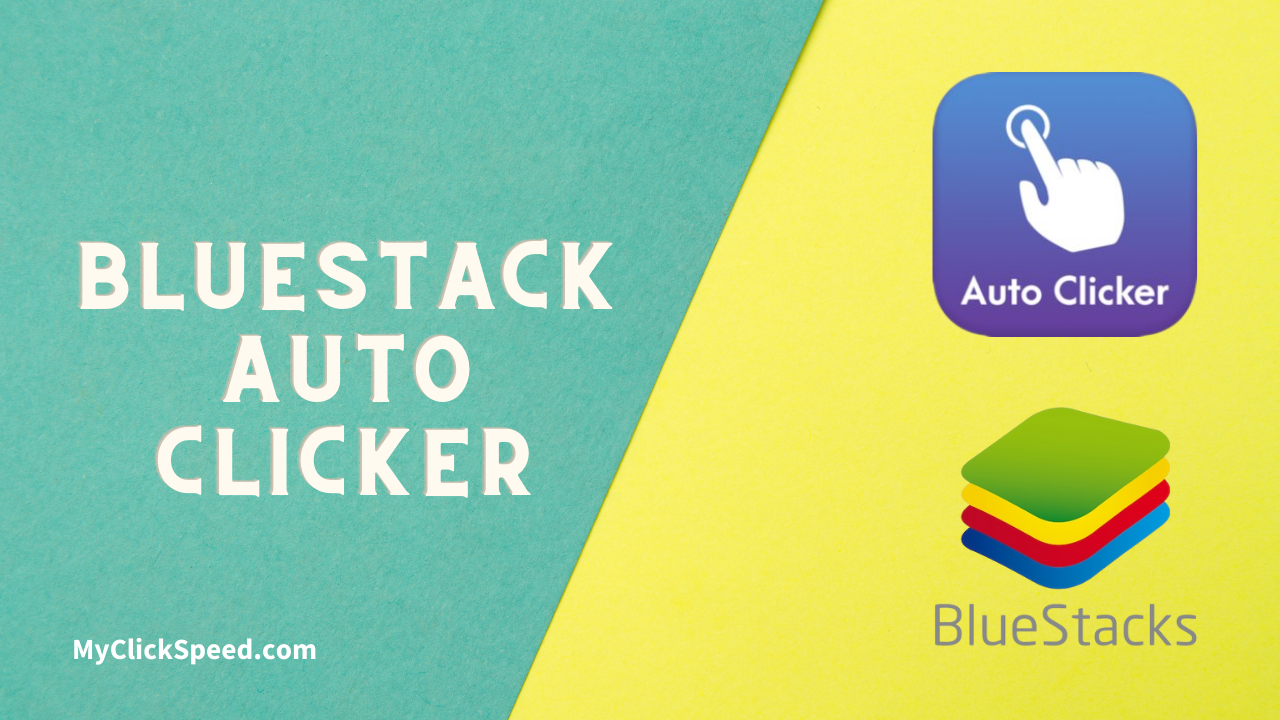 Bluestack Auto Clicker