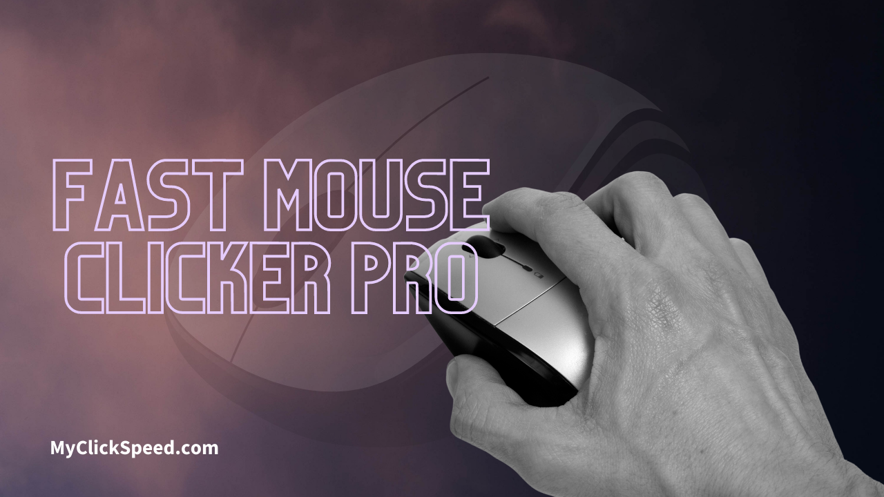 Fast Mouse Clicker Pro