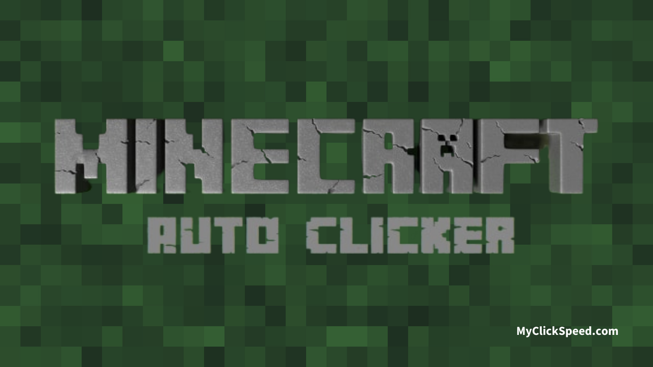 Minecraft Auto Clicker | How To Use An Auto Clicker In Minecraft?