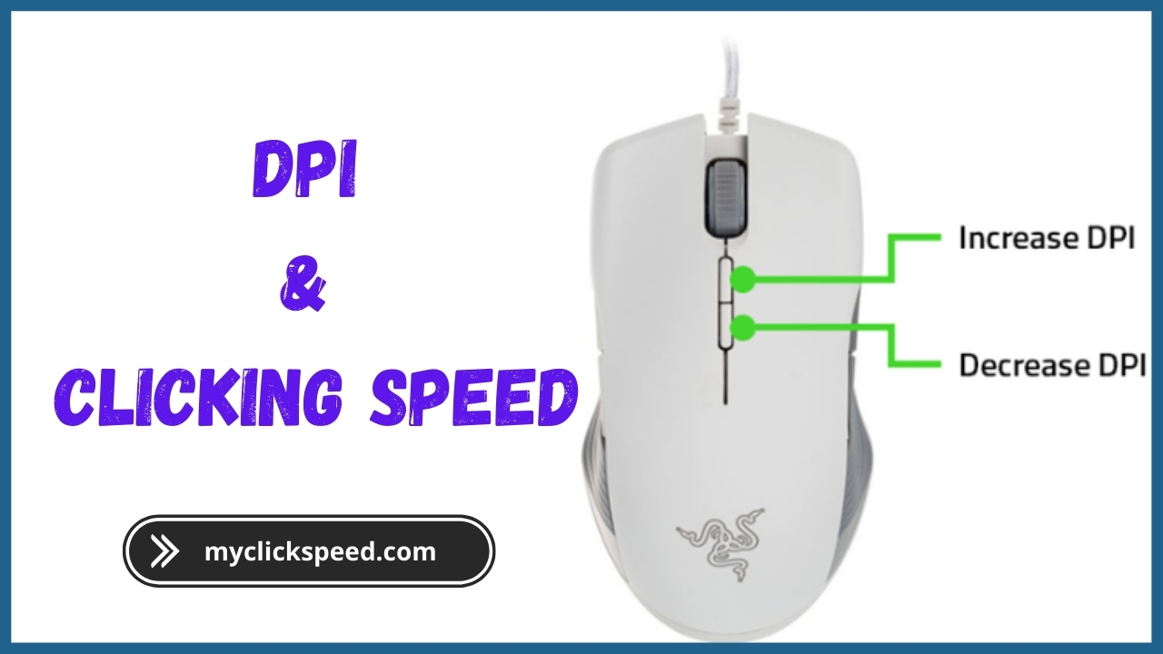 DPI & Clicking Speed
