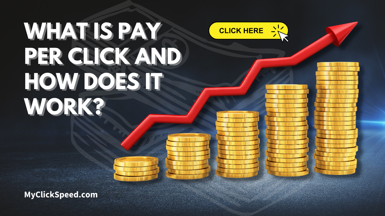 What is pay per click and how does it work?