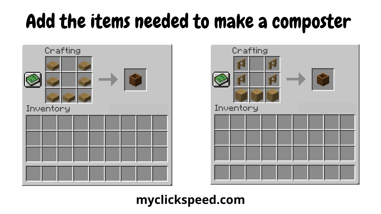 Add the items needed to make a composter 