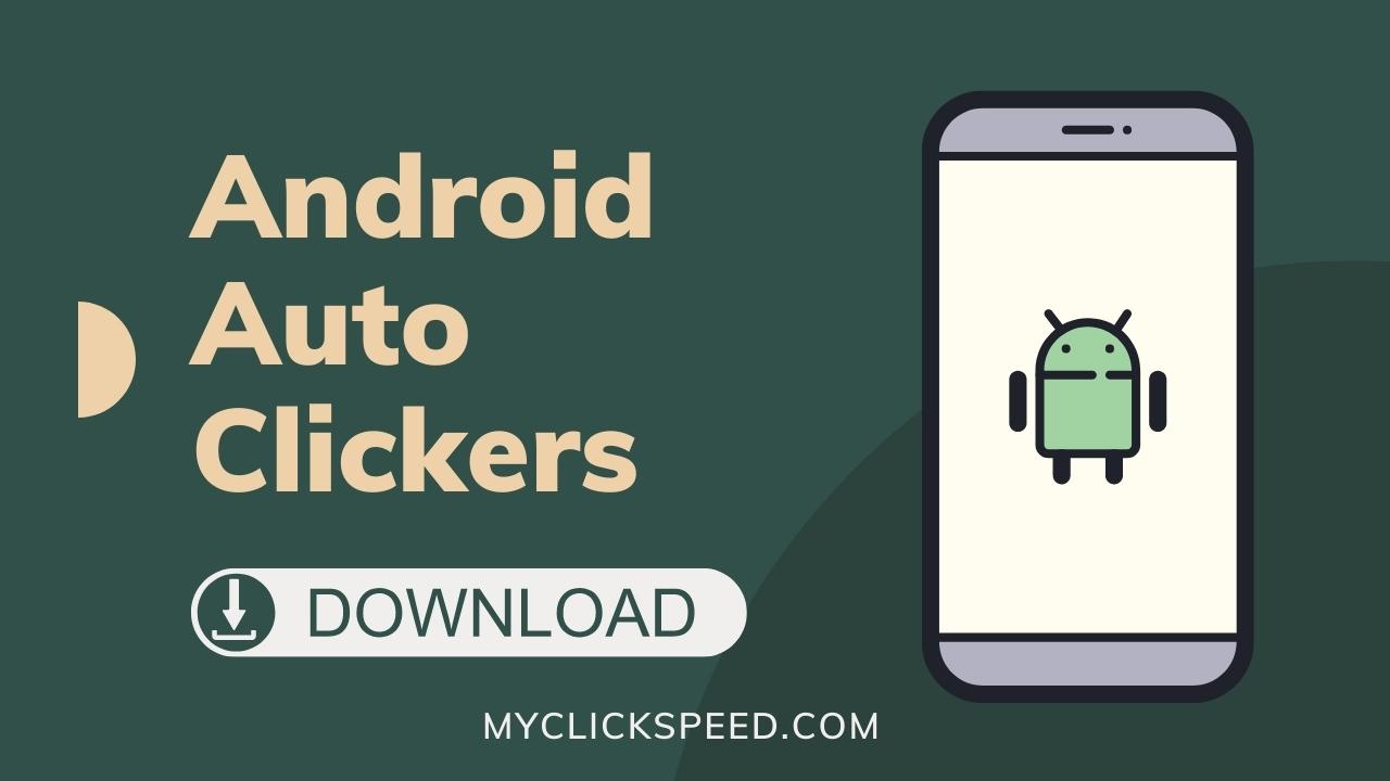 Best Auto Clickers for Android | Download APK