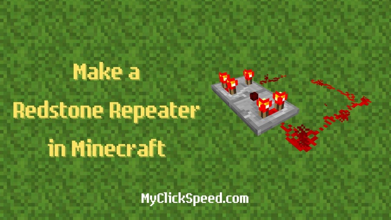 How to Make a Redstone Repeater in Minecraft