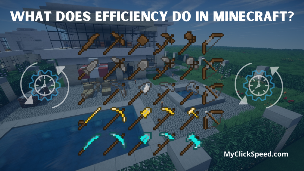 What Does Efficiency Do In Minecraft