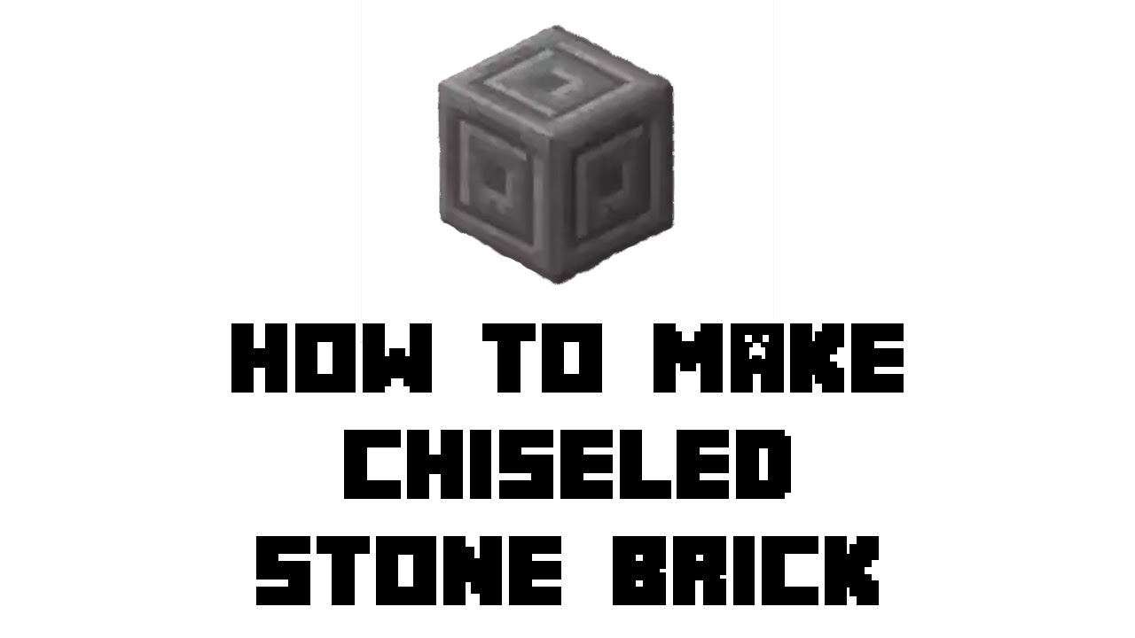 How to make chiseled stone brick in Minecraft?