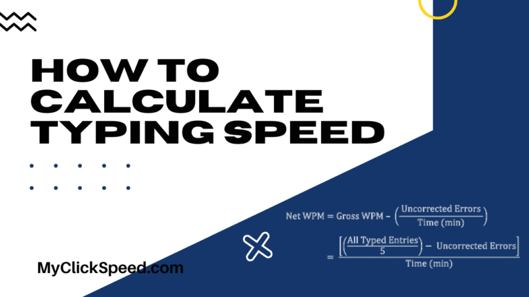 How To Calculate Typing Speed? | My Click Speed