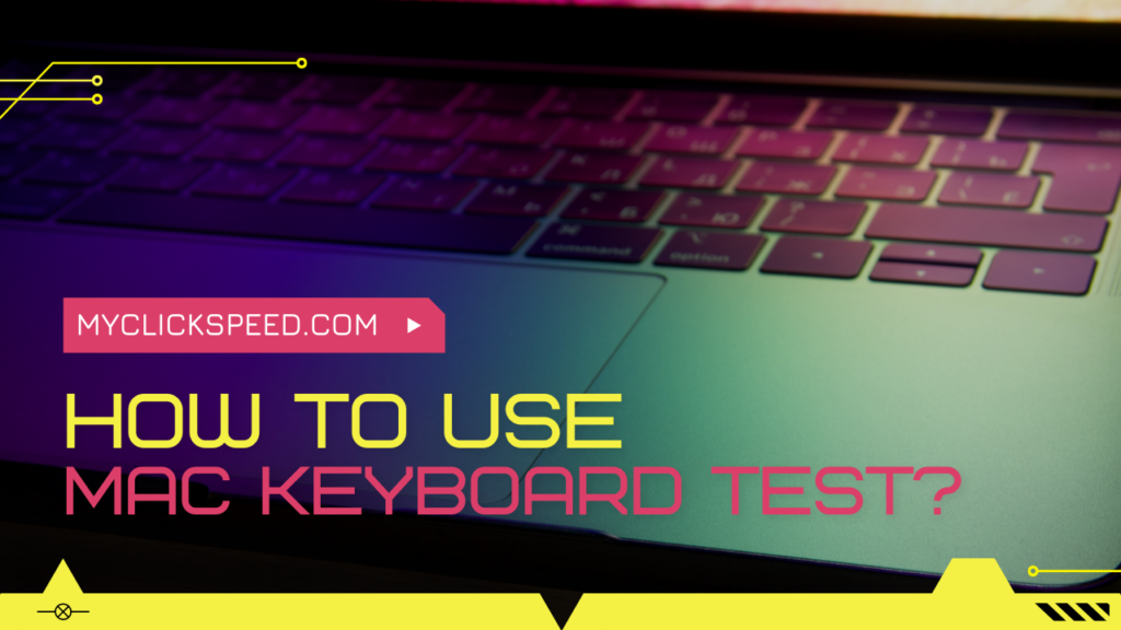 How to use mac keyboard test?