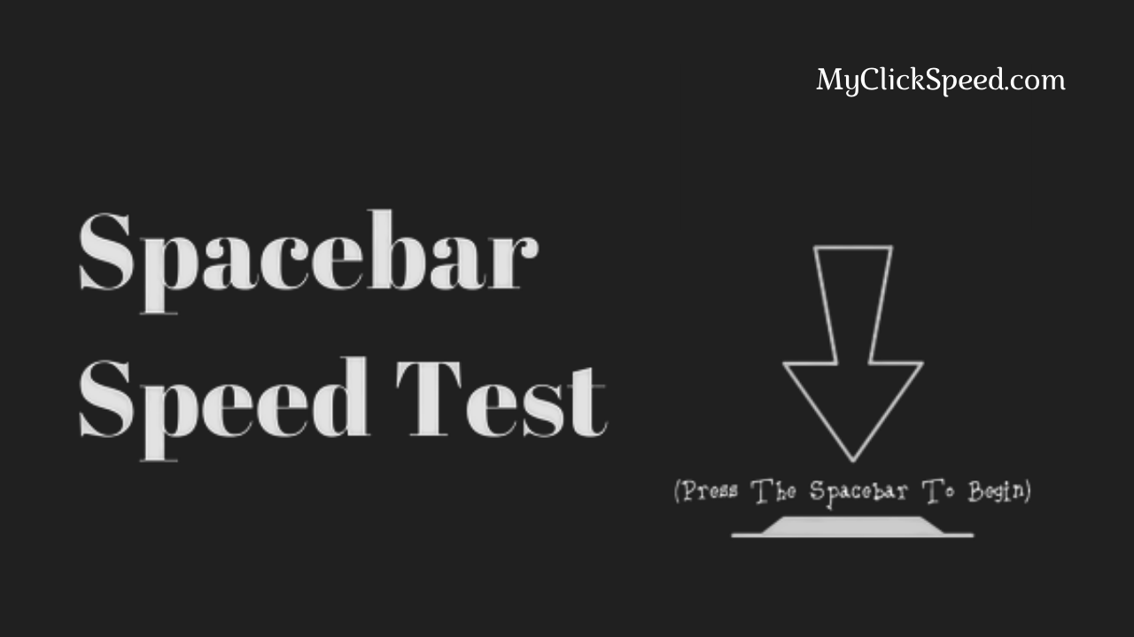 Spacebar Speed Test