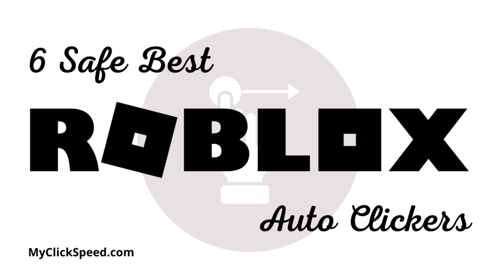 best auto clickers for roblox