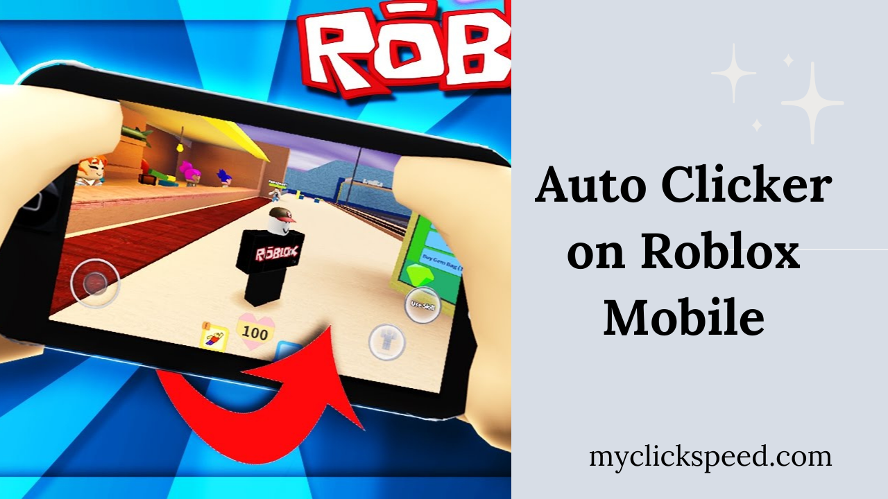 How to Use an Auto Clicker on Roblox Mobile